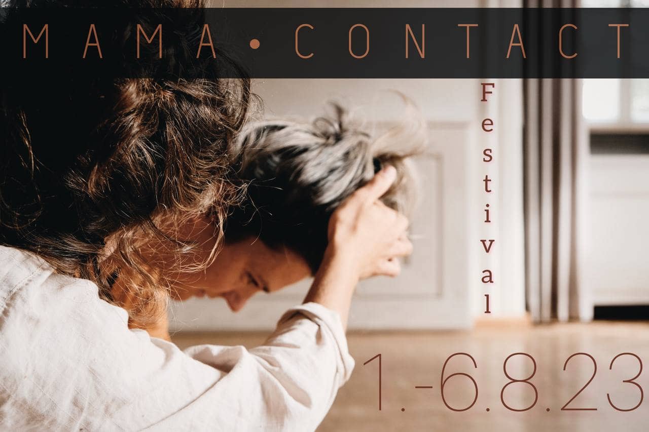 MAMA•CONTACT Festival